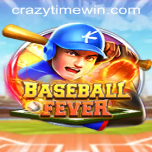 Unveiling BaseballFever: A Journey into the Thrilling World of CrazyTime
