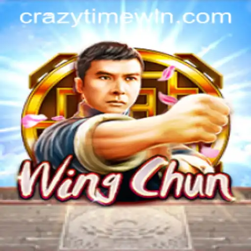 WingChun: Mastering the Art of CrazyTime