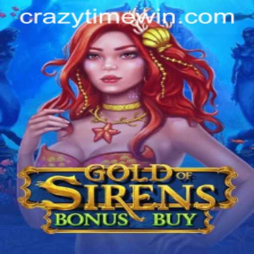 Exploring the Exciting World of GoldofSirensBonusBuy: A Casino Game Journey