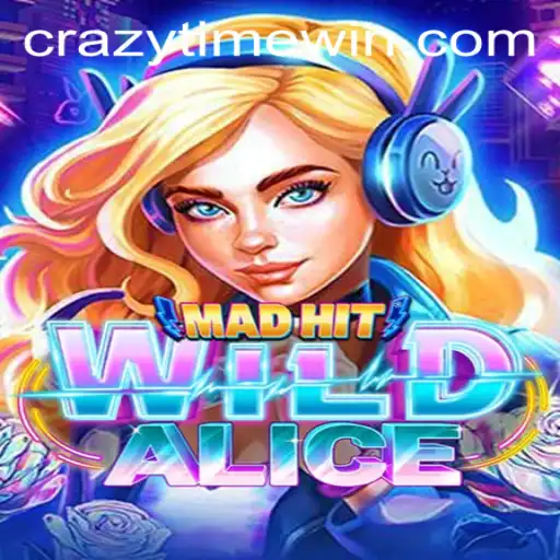 Unveiling MadHitWildAlice: A Thrilling Adventure in the Realm of CrazyTime
