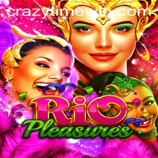 The Alluring World of RioPleasures: Discover CrazyTime and Beyond