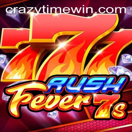 Dive into the Thrilling World of RushFever7s and CrazyTime