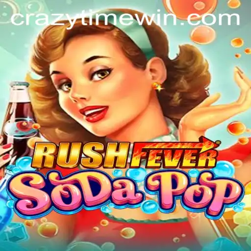 Explore RushFeverSodaPop: A CrazyTime Adventure in Gaming