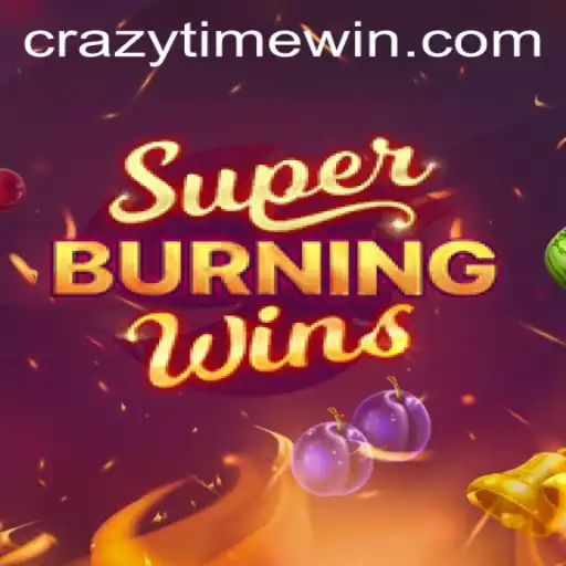 The Exciting World of SuperBurningWins and CrazyTime: A Detailed Exploration