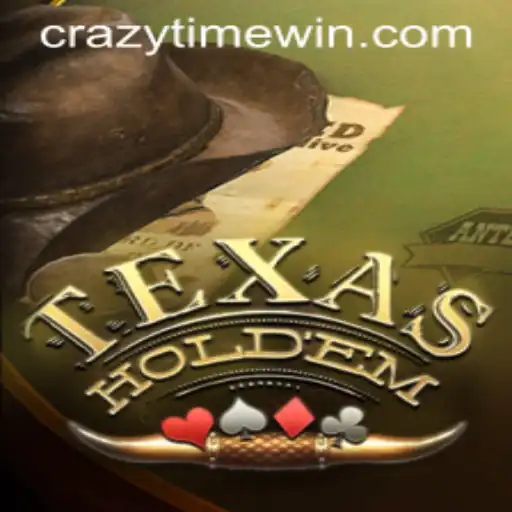 Exploring the Fascination of Texas Holdem and the Thrill of Crazy Time