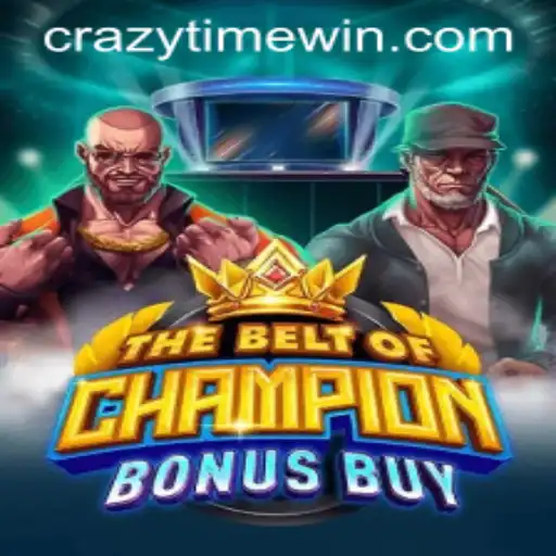 Unveiling TheBeltOfChampionBonusBuy: A Fusion with CrazyTime